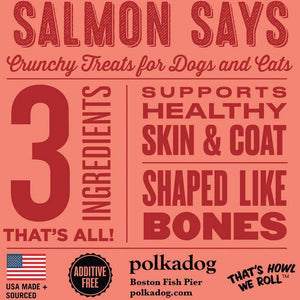 Salmon Says (Bones) Bulk by the Oz