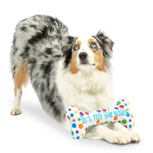 Load image into Gallery viewer, Huxley It&#39;s My Barkday Bone